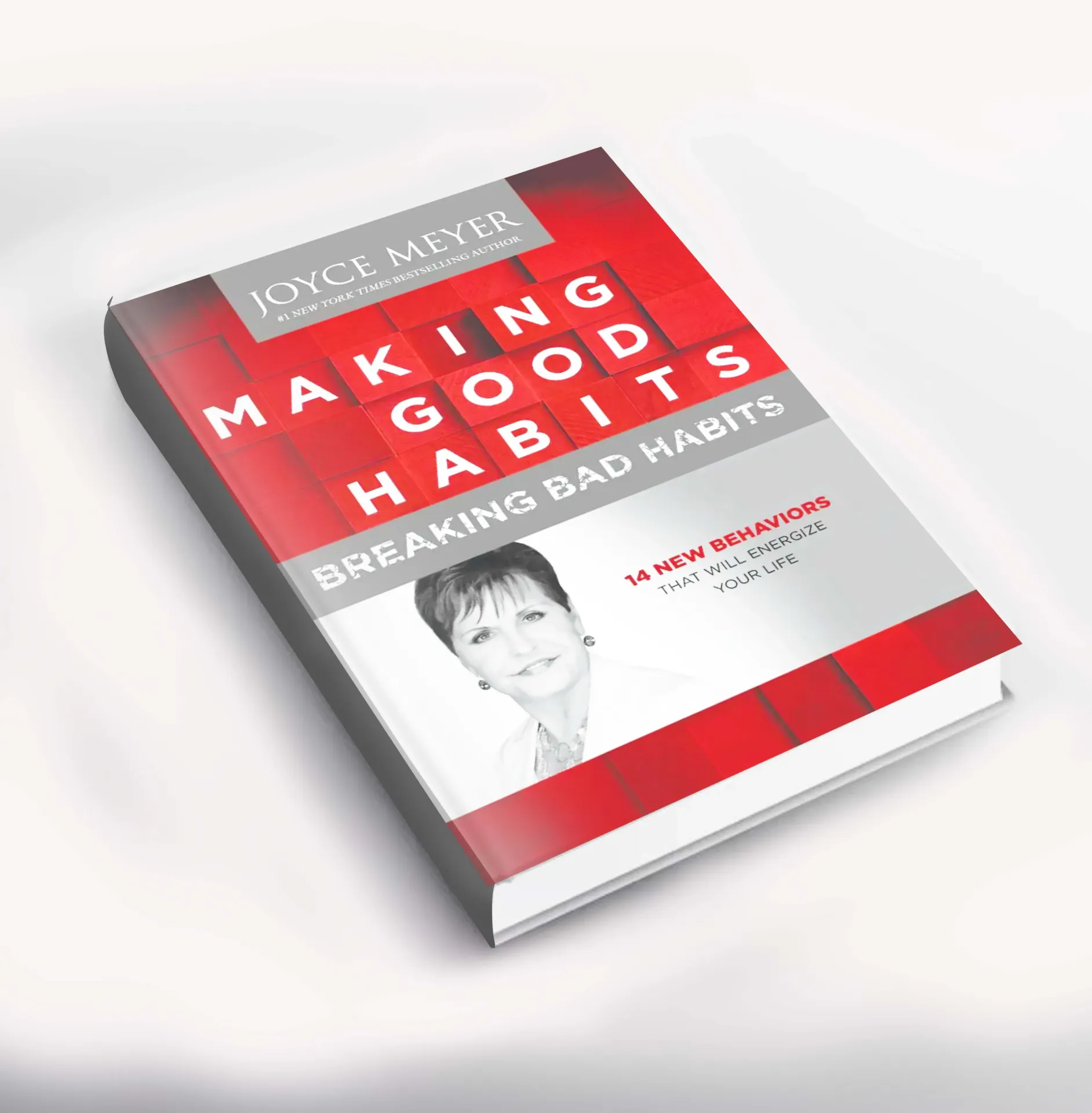 Making Good Habits, Breaking Bad Habits - Joyce Meyer