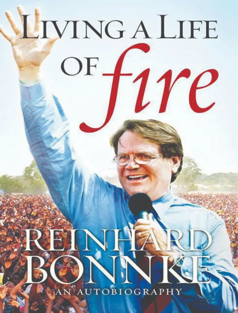Living a Life of Fire - Reinhard Bonnke