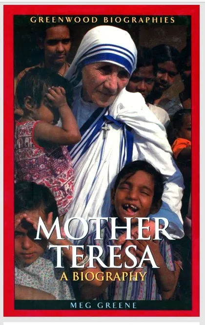 Mother Teresa - A Biography