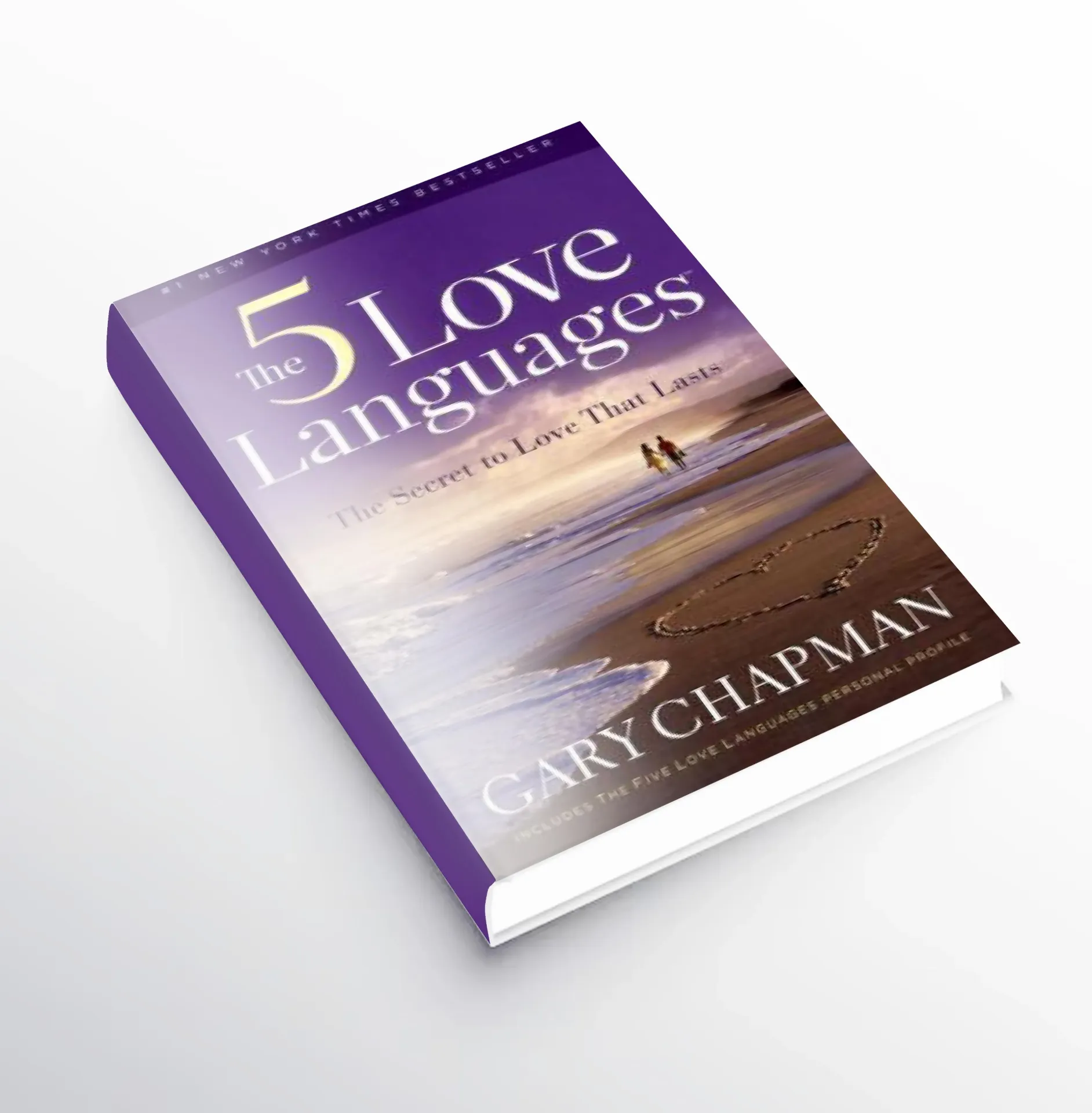 The 5 Love Languages: The Secret to Love That Lasts by Gary Chapman