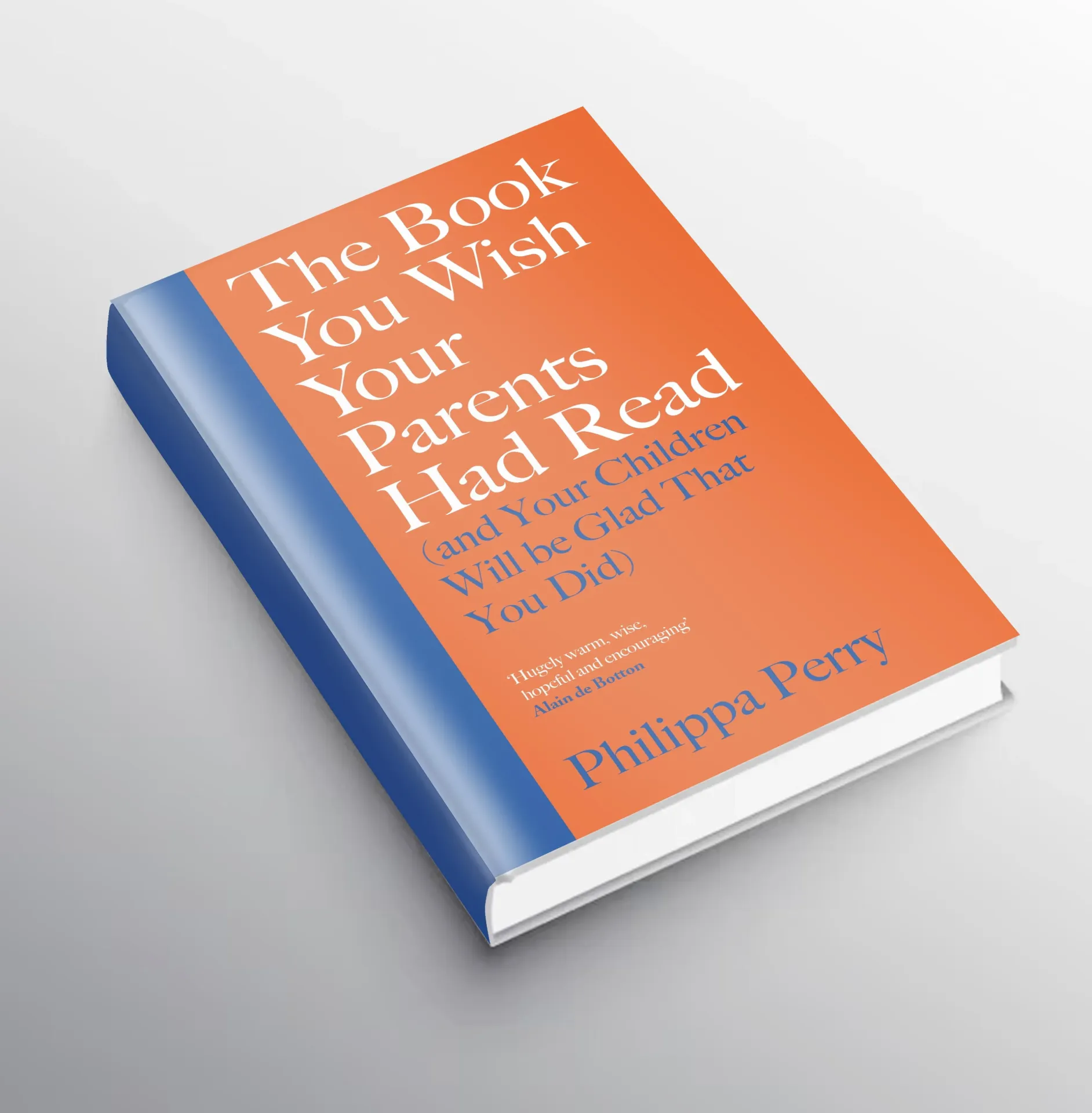 The Book You Wish Your Parents Had Read by Philippa Perry